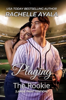 Paperback Playing the Rookie (Large Print Edition): A Men of Spring Novella [Large Print] Book