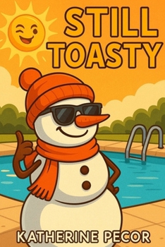 Still Toasty (Toasty Adventures)