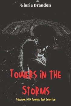 Paperback Towers in the Storms: Threesome MFM Romance Book Collection Book
