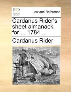 Paperback Cardanus Rider's Sheet Almanack, for ... 1784 ... Book