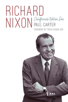 Hardcover Richard Nixon: California's Native Son Book