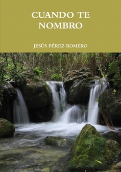 Paperback Cuando Te Nombro [Spanish] Book