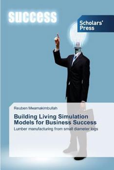 Paperback Building Living Simulation Models for Business Success Book