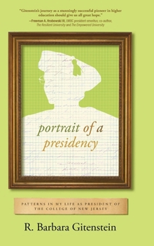 Portrait of a Presidency: Patterns in My Life as President of the College of New Jersey