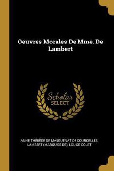 Paperback Oeuvres Morales De Mme. De Lambert [French] Book