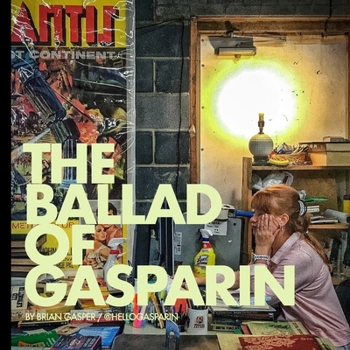 Paperback The Ballad of Gasparin: The Gasparin project Book