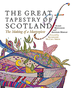 Paperback The Great Tapestry of Scotland: The Making of a Masterpiece Book