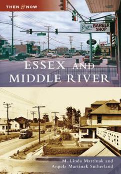 Essex and Middle River (Then and Now) - Book  of the  and Now