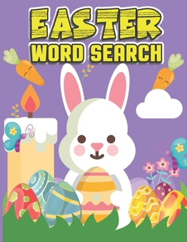 Easter Word Search: Funny Cute Easter Workbook Game For Learning With Word Search For Adults - Gift For Both Boys And Girls.