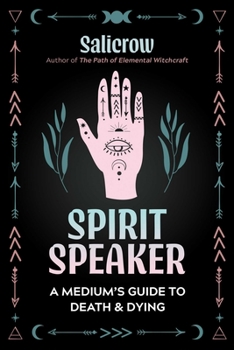 Paperback Spirit Speaker: A Medium's Guide to Death and Dying Book