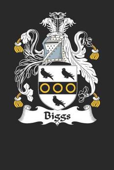 Paperback Biggs: Biggs Coat of Arms and Family Crest Notebook Journal (6 x 9 - 100 pages) Book