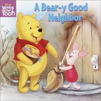 Paperback A Bear-y Good Neighbor (Pictureback(R)) Book