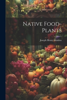 Paperback Native Food-plants Book