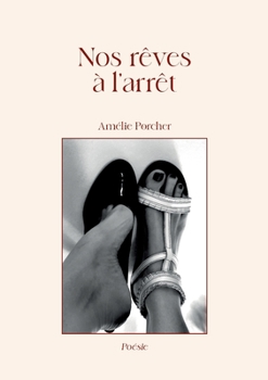 Paperback Nos rêves à l'arrêt [French] Book