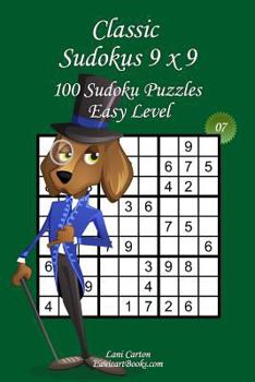 Paperback Classic Sudoku 9x9 - Easy Level - N°7: 100 Easy Sudoku Puzzles - Format easy to use and to take everywhere (6"x9") Book