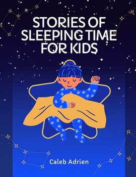 Paperback Stories of Sleeping Time for Kids [Large Print] Book