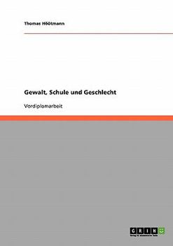 Paperback Gewalt, Schule und Geschlecht [German] Book