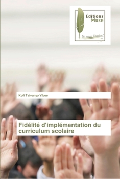 Paperback Fidélité d'implémentation du curriculum scolaire [French] Book