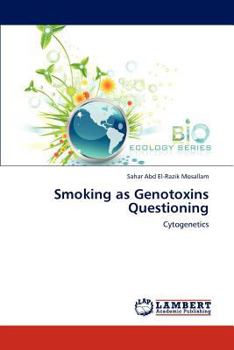 Paperback Smoking as Genotoxins Questioning Book