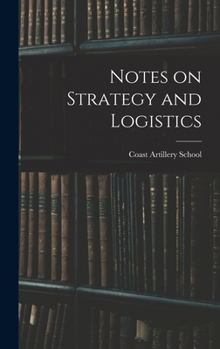 Hardcover Notes on Strategy and Logistics Book