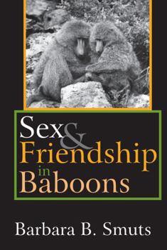 Paperback Sex & Friendship in Baboons Book