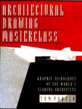 Hardcover Architectural Drawing Masterclass: Graphic Techniques of the World's Leading Architects Book