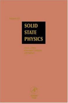 Solid State Physics: Advances in Research and Applications, Volume 53: 1955-1999, Overview, Contents and Authors