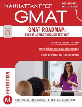 Paperback GMAT Roadmap: Expert Advice Through Test Day Book