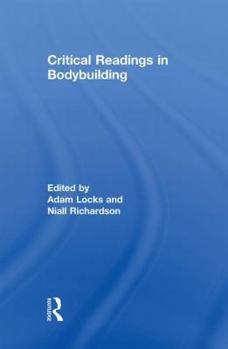 Paperback Critical Readings in Bodybuilding Book