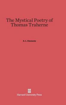 Hardcover The Mystical Poetry of Thomas Traherne Book