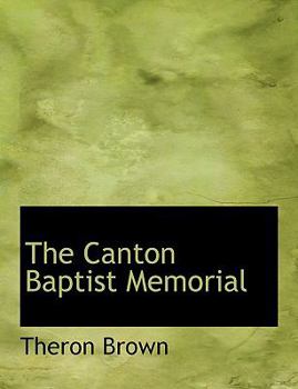 Paperback The Canton Baptist Memorial [Large Print] Book