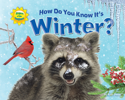 Paperback How Do You Know It's Winter? Book