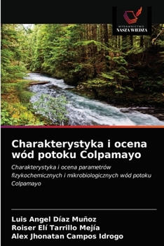 Paperback Charakterystyka i ocena wód potoku Colpamayo [Polish] Book