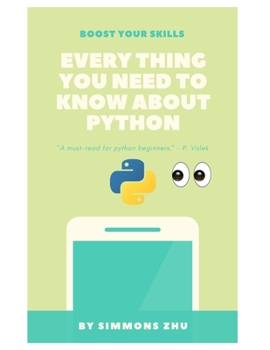 Paperback Everything You Need to Know About Python for Beginners Book