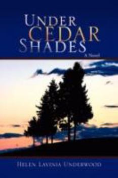 Paperback Under Cedar Shades Book