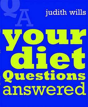 Paperback Your Diet Questions Answered. Judith Wills Book
