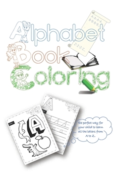 Paperback ABC coloring book: high-quality black&white Alphabet coloring book for Toddlers [Large Print] Book