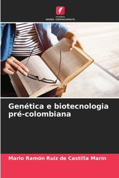 Paperback Genética e biotecnologia pré-colombiana [Portuguese] Book