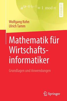 Paperback Mathematik Für Wirtschaftsinformatiker: Grundlagen Und Anwendungen [German] Book