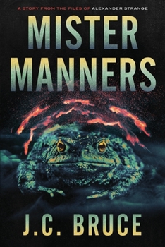 Paperback Mister Manners: A Story From the Files of Alexander Strange Book