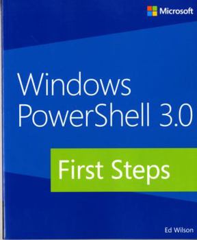 Paperback Windows PowerShell 3.0 First Steps Book