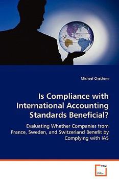 Paperback Is Compliance with International Accounting Standards Beneficial? Book