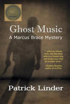 Paperback Ghost Music: A Marcus Brace Mystery Book