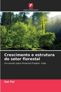 Paperback Crescimento e estrutura do setor florestal [Portuguese] Book