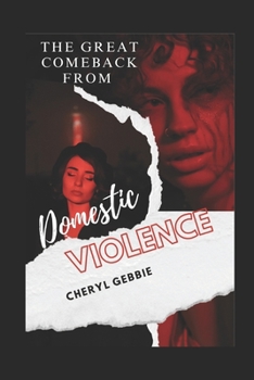 Paperback The Great Comeback from Domestic Violence Book