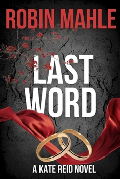 Last Word - Book #7 of the Kate Reid
