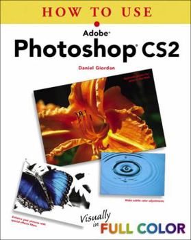 Paperback How to Use Adobe Photoshop Cs2 Book