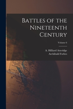 Paperback Battles of the Nineteenth Century; Volume 6 Book