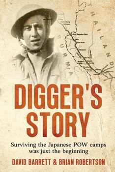 Paperback Digger's Story: Surviving the Japanese POW camps was just the beginning Book