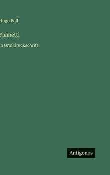 Hardcover Flametti: in Großdruckschrift [German] Book